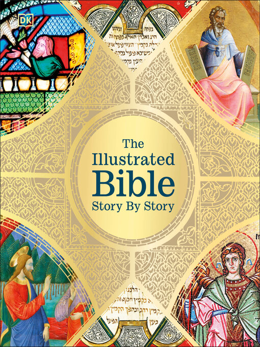 Title details for The Illustrated Bible Story by Story by DK - Wait list